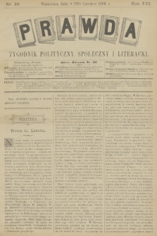 Prawda : tygodnik polityczny, społeczny i literacki. R.16, 1896, nr 25