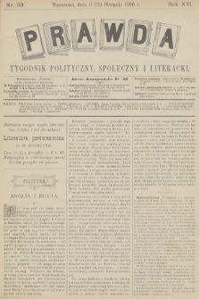 Prawda : tygodnik polityczny, społeczny i literacki. R.16, 1896, nr 33