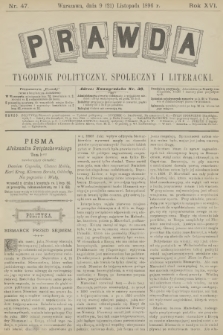 Prawda : tygodnik polityczny, społeczny i literacki. R.16, 1896, nr 47
