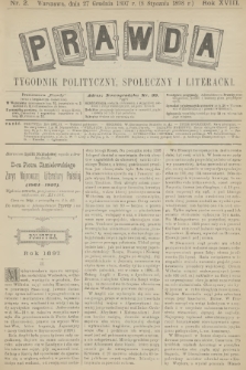Prawda : tygodnik polityczny, społeczny i literacki. R.18, 1898, nr 2