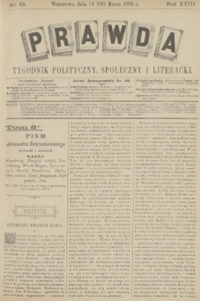 Prawda : tygodnik polityczny, społeczny i literacki. R.18, 1898, nr 13