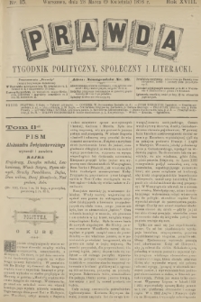 Prawda : tygodnik polityczny, społeczny i literacki. R.18, 1898, nr 15