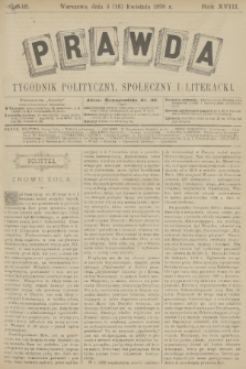 Prawda : tygodnik polityczny, społeczny i literacki. R.18, 1898, nr 16