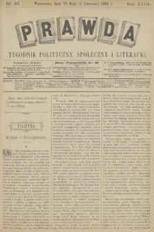 Prawda : tygodnik polityczny, społeczny i literacki. R.18, 1898, nr 23