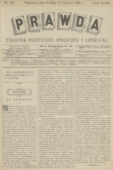 Prawda : tygodnik polityczny, społeczny i literacki. R.18, 1898, nr 24