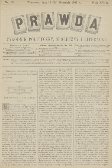 Prawda : tygodnik polityczny, społeczny i literacki. R.18, 1898, nr 39