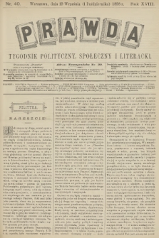 Prawda : tygodnik polityczny, społeczny i literacki. R.18, 1898, nr 40