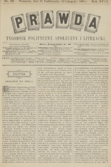 Prawda : tygodnik polityczny, społeczny i literacki. R.18, 1898, nr 46