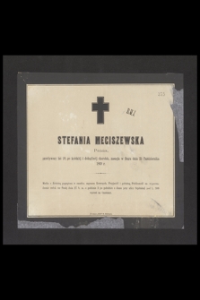 Stefania Meciszewska panna [...], zasnęła w Bogu dnia 25 października 1869 r. [...]