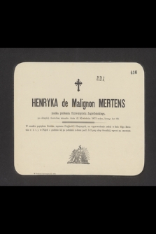 Henryka de Malignon Mertens, matka profesora Uniwersytetu Jagiellońskiego [...], zmarła dnia 21 kwietnia 1875 roku [...]