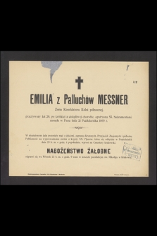 Emilia z Palluchów Messner [...], zasnęła w Panu dnia 21 października 1893 r. [...]