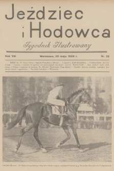 Jeździec i Hodowca : tygodnik ilustrowany. R.8, 1929, nr 22