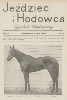 Jeździec i Hodowca : tygodnik ilustrowany. R.8, 1929, nr 26