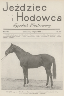 Jeździec i Hodowca : tygodnik ilustrowany. R.8, 1929, nr 27