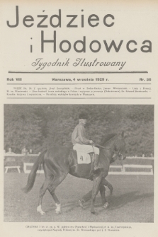 Jeździec i Hodowca : tygodnik ilustrowany. R.8, 1929, nr 36