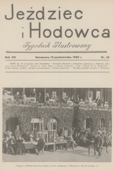 Jeździec i Hodowca : tygodnik ilustrowany. R.8, 1929, nr 42