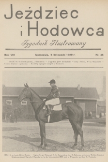 Jeździec i Hodowca : tygodnik ilustrowany. R.8, 1929, nr 45