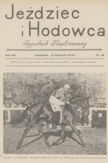 Jeździec i Hodowca : tygodnik ilustrowany. R.8, 1929, nr 46