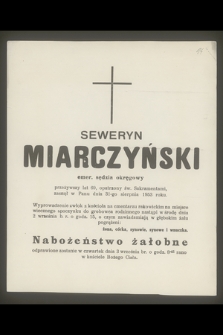 Seweryn Miarczyński emer. sędzia kręgowy [...] zasnął w Panu dnia 31-go sierpnia 1953 roku [...]