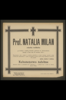 Prof. Natalia Milan artystka rzeźbiarka [...] zasnęła w Panu dnia 29 września 1942 r. [...]