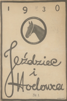 Jeździec i Hodowca : tygodnik ilustrowany. R.9, 1930, Spis rzeczy