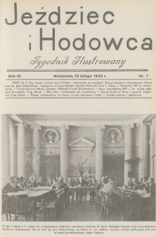 Jeździec i Hodowca : tygodnik ilustrowany. R.9, 1930, nr 7