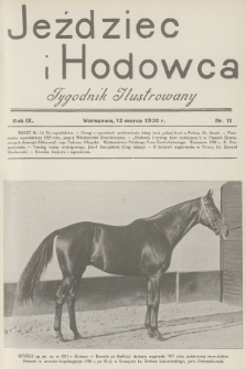 Jeździec i Hodowca : tygodnik ilustrowany. R.9, 1930, nr 11