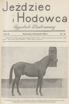 Jeździec i Hodowca : tygodnik ilustrowany. R.9, 1930, nr 16