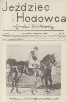 Jeździec i Hodowca : tygodnik ilustrowany. R.9, 1930, nr 17