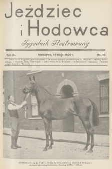 Jeździec i Hodowca : tygodnik ilustrowany. R.9, 1930, nr 19