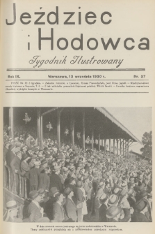 Jeździec i Hodowca : tygodnik ilustrowany. R.9, 1930, nr 37