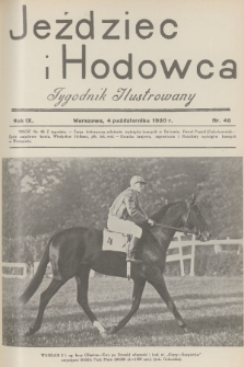 Jeździec i Hodowca : tygodnik ilustrowany. R.9, 1930, nr 40
