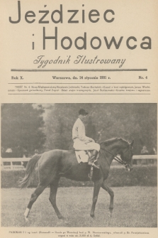 Jeździec i Hodowca : tygodnik ilustrowany. R.10, 1931, nr 4