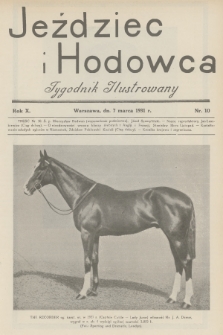 Jeździec i Hodowca : tygodnik ilustrowany. R.10, 1931, nr 10