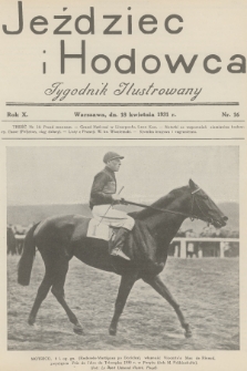 Jeździec i Hodowca : tygodnik ilustrowany. R.10, 1931, nr 16