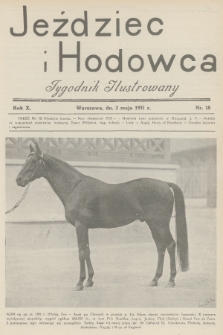 Jeździec i Hodowca : tygodnik ilustrowany. R.10, 1931, nr 18