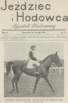 Jeździec i Hodowca : tygodnik ilustrowany. R.10, 1931, nr 21