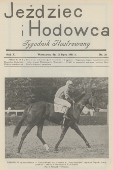 Jeździec i Hodowca : tygodnik ilustrowany. R.10, 1931, nr 28