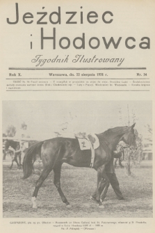 Jeździec i Hodowca : tygodnik ilustrowany. R.10, 1931, nr 34