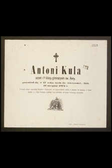 Antoni Kula uczeń 4tej klasy gimnazyum św. Anny, przeniósł się w 17 roku życia do wieczności, dnia 10 sierpnia 1872 […]