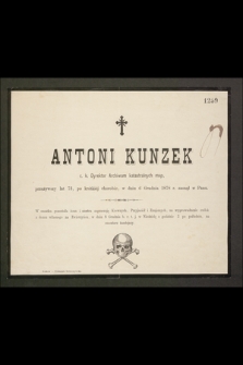 Antoni Kunzek c. k. Dyrektor Archiwum astralnych map, przeżywszy lat 73, po krótkiej chorobie, w dniu 6 Grudnia 1878 r. zasnął w Panu […]
