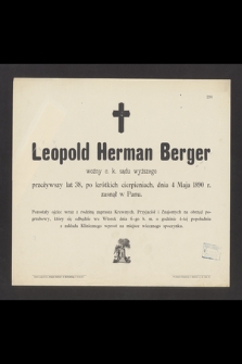 Leopold Herman Berger woźny c. k. sądu wyższego przeżywszy lat 38, [...] dnia 4 Maja 1890 r. zasnął w Panu