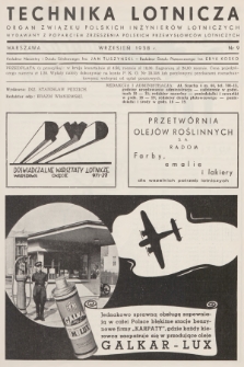 Technika Lotnicza : organ Związku Polskich Inżynierów Lotniczych : wydawany z poparciem Zrzeszenia Polskich Przemysłowców Lotniczych. R.1, 1938, nr 9
