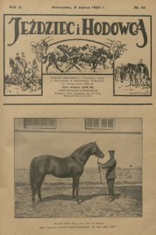 Jeździec i Hodowca : tygodnik sportowo-hodowlany. R.2, 1923, nr 10