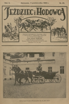 Jeździec i Hodowca : tygodnik sportowo-hodowlany. R.2, 1923, nr 40