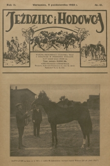 Jeździec i Hodowca : tygodnik sportowo-hodowlany. R.2, 1923, nr 41
