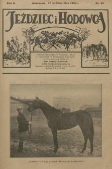 Jeździec i Hodowca : tygodnik sportowo-hodowlany. R.2, 1923, nr 43