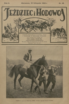Jeździec i Hodowca : tygodnik sportowo-hodowlany. R.2, 1923, nr 45