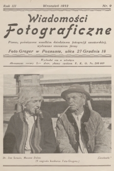 Wiadomości Fotograficzne : pismo, poświęcone wszelkim dziedzinom fotografii amatorskiej, wydawane staraniem firmy Foto-Greger w Poznaniu. R.3, 1933, nr 9