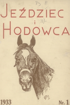 Jeździec i Hodowca. R.12, 1933, nr 1